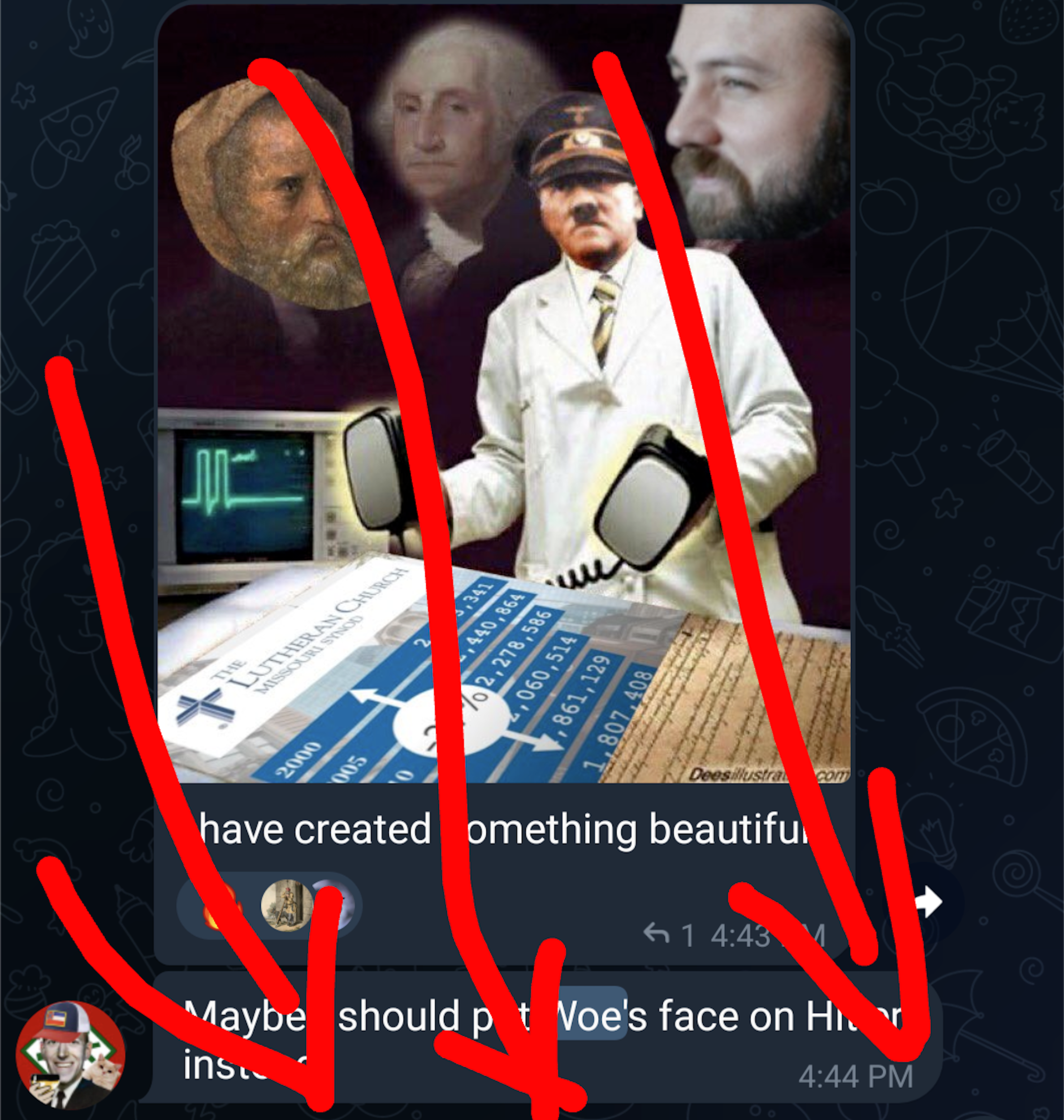 Telegram post featuring Woe's avatar, Hitler, Mahler, George washington. Poster says: I have created something beautiful. Reply to OP says he should put Woe's face on Hitler