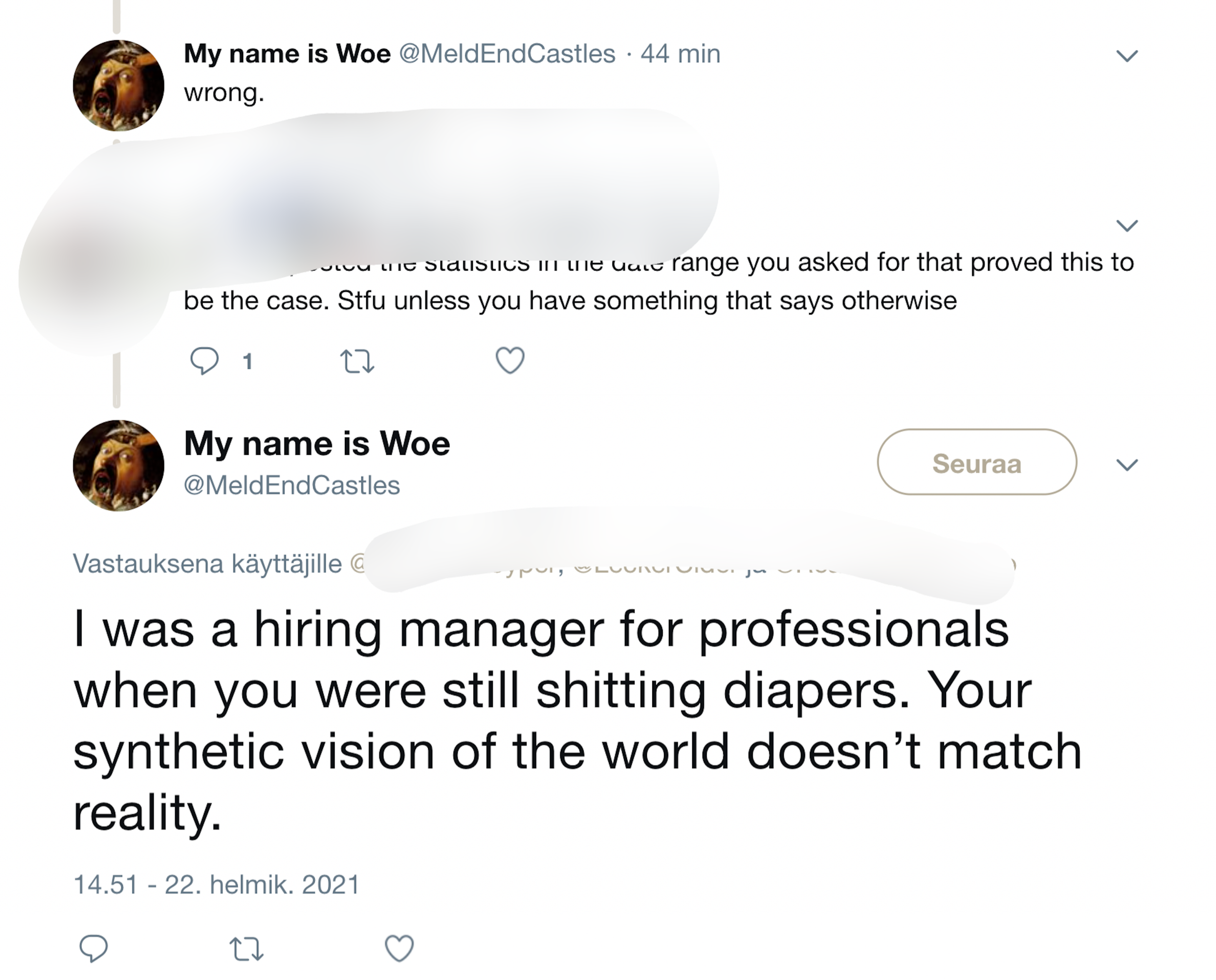 Woe as Meldend saying that he was “a hiring manager for professionals” while the person he’s talking to was “shitting diapers.” OP's tweet reads, "....range you asked for that proved this to be the case. STFU unless you have something that says otherwise."